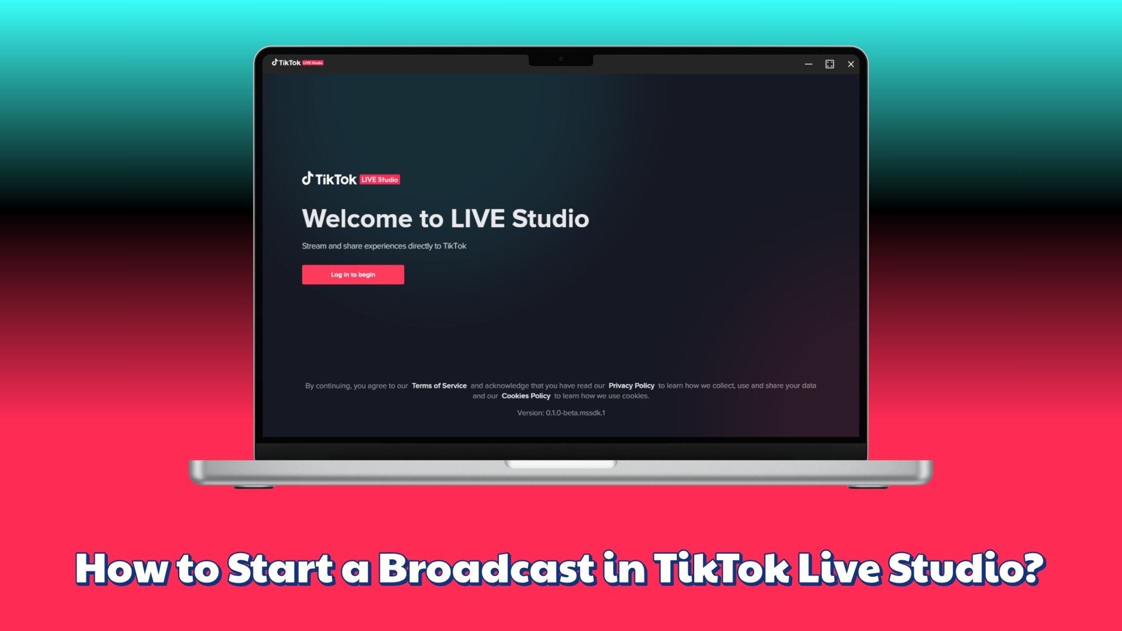 How to Start a Broadcast in TikTok Live Studio?